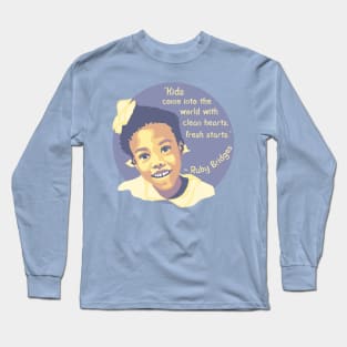 Ruby Bridges Portrait and Quote Long Sleeve T-Shirt